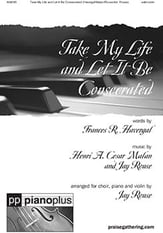 Take My Life and Let It Be Consecrated SATB choral sheet music cover